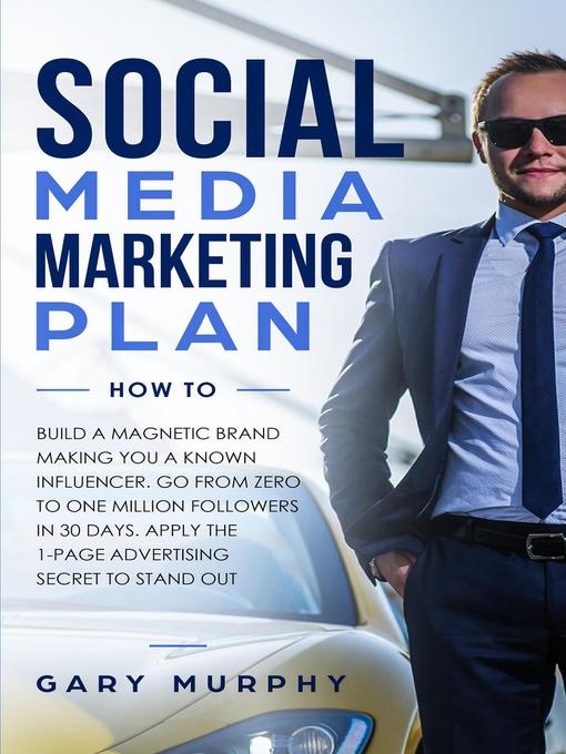 Title details for Social Media Marketing Plan How To by Gary Murphy - Available